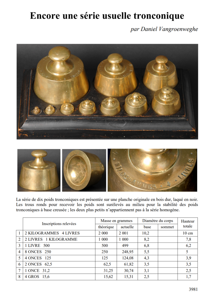 Une boite monétaire Courseul et des poids usuels tronconiques